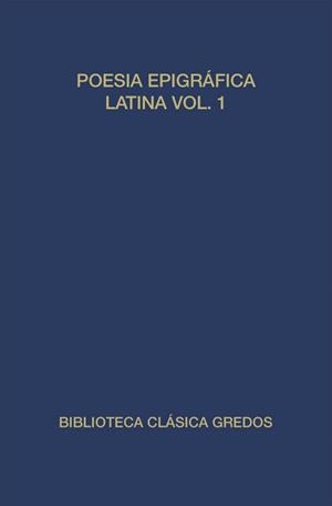 POESIA EPIGRAFICA LATINA 1 (TELA) | 9788424919832 | VARIS | Librería Castillón - Comprar libros online Aragón, Barbastro