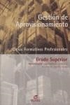 Gestión del aprovisionamiento | 9788497712545 | Pino, Mª Luisa / Pino, Mª Angeles / Sánchez, Mª Carmen | Librería Castillón - Comprar libros online Aragón, Barbastro