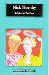 COMO SER BUENOS (COMPACTOS) | 9788433967770 | HORNBY, NICK | Librería Castillón - Comprar libros online Aragón, Barbastro