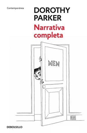 NARRATIVA COMPLETA DE DOROTHY PARKER (DEBOLSILLO) | 9788497933469 | Dorothy Parker | Librería Castillón - Comprar libros online Aragón, Barbastro