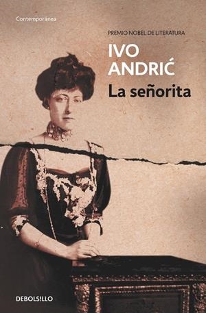 SEÑORITA, LA (DEBOLSILLO) | 9788497933568 | Ivo Andric | Librería Castillón - Comprar libros online Aragón, Barbastro