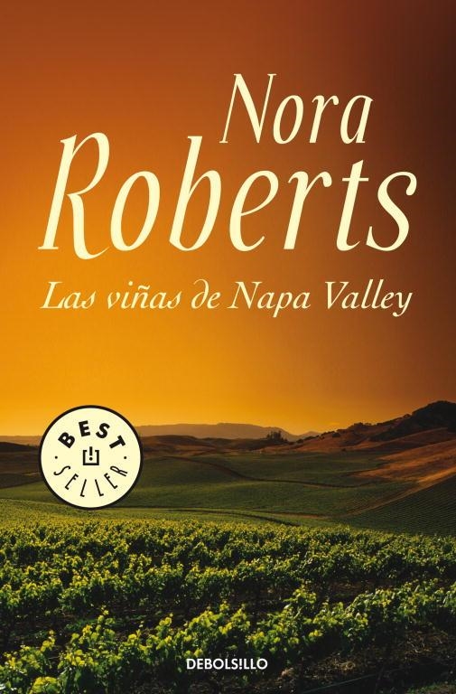 VIÑAS DE NAPA VALLEY, LAS (DEBOLSILLO) | 9788497933551 | Nora Roberts | Librería Castillón - Comprar libros online Aragón, Barbastro
