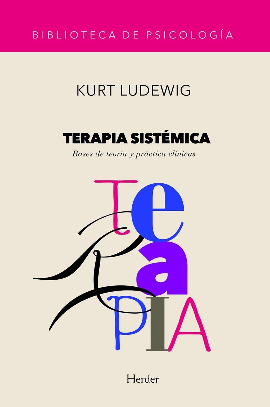 Terapia sistémica | 9788425419379 | Ludewig, Kurt | Librería Castillón - Comprar libros online Aragón, Barbastro