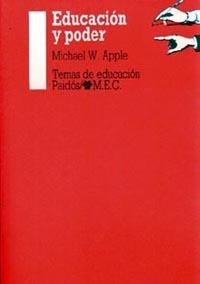 EDUCACION Y PODER | 9788475094557 | APPLE, MICHAEL W. | Librería Castillón - Comprar libros online Aragón, Barbastro