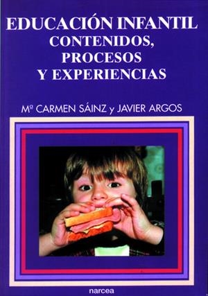 EDUCACION INFANTIL CONTENIDOS PROCESOS Y EXPERIENC | 9788427712416 | SAINZ, M. CARMEN | Librería Castillón - Comprar libros online Aragón, Barbastro