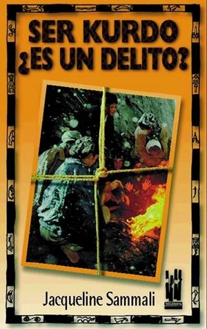 SER KURDO ES UN DELITO? | 9788481361216 | SAMMALI, JACQUELINE | Librería Castillón - Comprar libros online Aragón, Barbastro