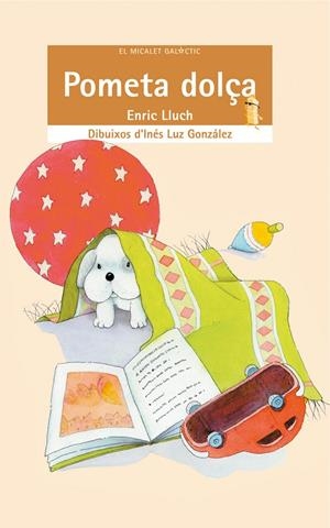POMETA DOLÇA | 9788476604397 | LLUCH, ENRIC | Librería Castillón - Comprar libros online Aragón, Barbastro