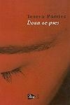 DONA DE PRES | 9788482567259 | PAMIES, TERESA | Librería Castillón - Comprar libros online Aragón, Barbastro