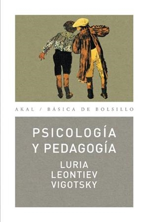 PSICOLOGIA Y PEDAGOGIA | 9788446022152 | VIGOTSKIY, LURIA LEONTIEV | Librería Castillón - Comprar libros online Aragón, Barbastro