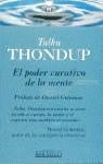 PODER CURATIVO DE LA MENTE, EL (BDB) | 9788440691477 | THONDUP, TULKU | Librería Castillón - Comprar libros online Aragón, Barbastro