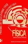 PRUEBAS DE SELECTIVIDAD DE FISICA 1998 | 9788448122461 | SORIANO MINOCCI, JACINTO | Librería Castillón - Comprar libros online Aragón, Barbastro