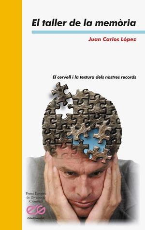 TALLER DE LA MEMORIA, EL (CATALA) | 9788476604472 | LOPEZ, JUAN CARLOS | Librería Castillón - Comprar libros online Aragón, Barbastro