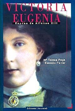 VICTORIA EUGENIA | 9788426131164 | PUGA, M. TERESA | Librería Castillón - Comprar libros online Aragón, Barbastro