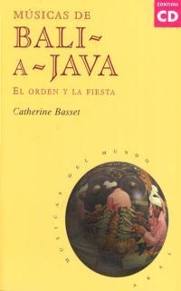 MUSICAS DE BALI A JAVA | 9788446008934 | BASSET, CATHERINE | Librería Castillón - Comprar libros online Aragón, Barbastro