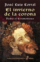 INVIERNO DE LA CORONA, EL | 9788435006941 | CORRAL LAFUENTE, JOSE LUIS | Librería Castillón - Comprar libros online Aragón, Barbastro