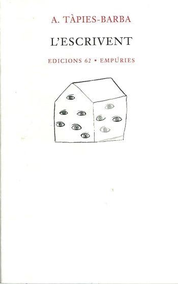 ESCRIVENT, L' | 9788429745368 | TAPIES-BARBA, A. | Librería Castillón - Comprar libros online Aragón, Barbastro