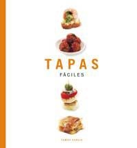 TAPAS FACILES | 9788478711154 | GARCIA, TOMAS | Librería Castillón - Comprar libros online Aragón, Barbastro
