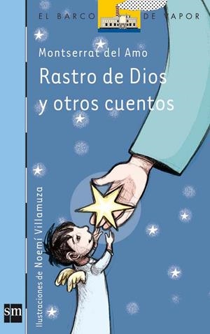 RASTRO DE DIOS Y OTROS CUENTOS (BVA) | 9788467501933 | AMO, MONTSERRAT DEL | Librería Castillón - Comprar libros online Aragón, Barbastro