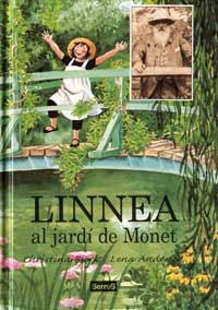 LINNEA AL JARDI DE MONET | 9788495040183 | BJORK, CHRISTINA | Librería Castillón - Comprar libros online Aragón, Barbastro