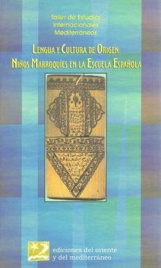 LENGUA Y CULTURA DE ORIGEN NIÑOS MARROQUIES EN LA ESCUELA | 9788487198557 | VARIS | Librería Castillón - Comprar libros online Aragón, Barbastro