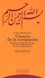 CIENCIA DE LA COMPASION | 9788481642551 | MASSIGNON, LOUIS | Librería Castillón - Comprar libros online Aragón, Barbastro