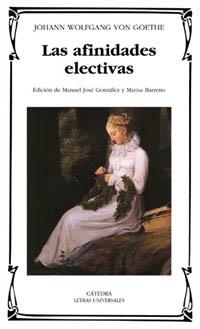 AFINIDADES ELECTIVAS, LAS (LU) | 9788437617237 | GOETHE, JOHANN WOLFGANG VON | Librería Castillón - Comprar libros online Aragón, Barbastro