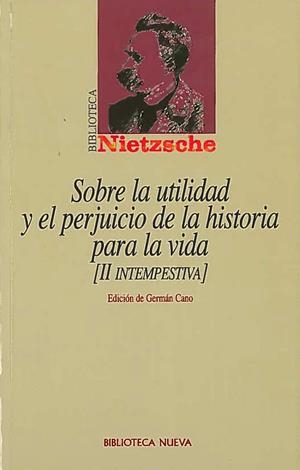 SOBRE LA UTILIDAD Y EL PERJUICIO DE LA HISTORIA PARA LA VIDA | 9788470306549 | NIETZSCHE, FRIEDRICH | Librería Castillón - Comprar libros online Aragón, Barbastro