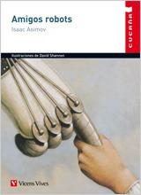 AMIGOS ROBOTS (CUCAÑA) | 9788431648343 | ASIMOV, ISAAC | Librería Castillón - Comprar libros online Aragón, Barbastro