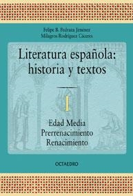 LITERATURA ESPAÑOLA HISTORIA Y TEXTOS 1 | 9788480633826 | PEDRAZA JIMENEZ, FELIPE B. | Librería Castillón - Comprar libros online Aragón, Barbastro