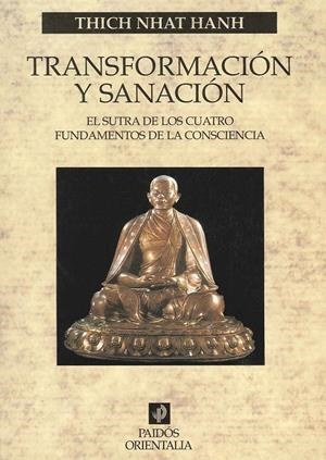 TRANSFORMACION Y SANACION | 9788449307249 | HANH, THICH NHAT | Librería Castillón - Comprar libros online Aragón, Barbastro