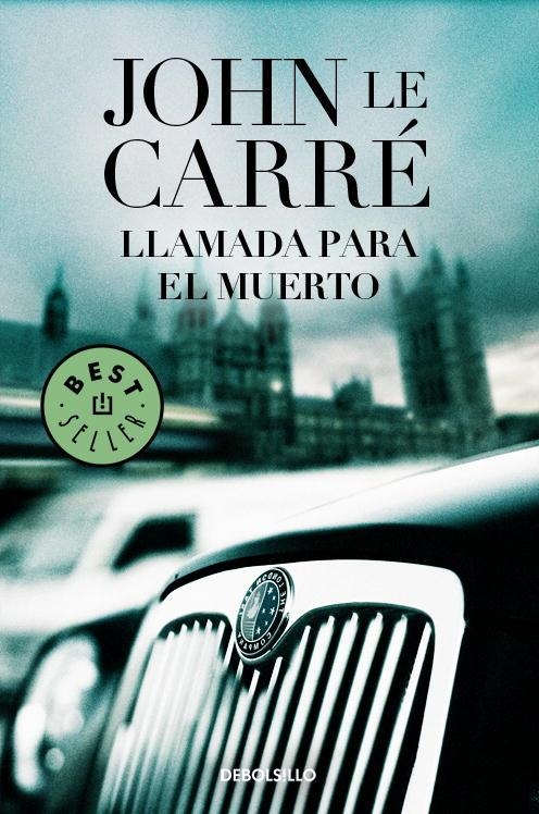 LLAMADA PARA EL MUERTO | 9788497599269 | LE CARRE, JOHN | Librería Castillón - Comprar libros online Aragón, Barbastro