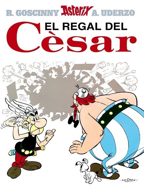 ASTERIX EL REGAL DEL CESAR | 9788434567764 | GOSCINNY, RENE | Librería Castillón - Comprar libros online Aragón, Barbastro