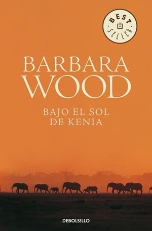 BAJO EL SOL DE KENIA | 9788497594141 | Barbara Wood | Librería Castillón - Comprar libros online Aragón, Barbastro