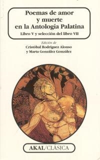 POEMAS DE AMOR Y MUERTE EN LA ANTOLOGIA PALATINA | 9788446010388 | VARIS | Librería Castillón - Comprar libros online Aragón, Barbastro