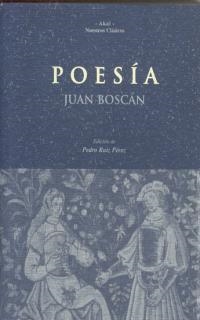 POESIA JUAN BOSCAN | 9788446010067 | BOSCAN, JUAN | Librería Castillón - Comprar libros online Aragón, Barbastro