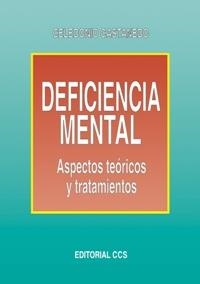 DEFICIENCIA MENTAL | 9788483162309 | CASTANEDO, CELEDONIO | Librería Castillón - Comprar libros online Aragón, Barbastro
