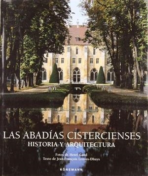 ABADIAS CISTERCIENSES, LAS | 9783829031172 | GAUD, HENRI | Librería Castillón - Comprar libros online Aragón, Barbastro