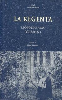 REGENTA, LA (NUESTROS CLASICOS) | 9788446013433 | CLARIN, LEOPOLDO ALAS | Librería Castillón - Comprar libros online Aragón, Barbastro