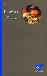 HUSAR, EL | 9788446013303 | PEREZ-REVERTE, ARTURO | Librería Castillón - Comprar libros online Aragón, Barbastro
