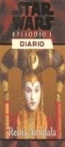 STAR WARS EPISODIO 1 REINA AMIDALA DIARIO | 9788440694430 | WATSON, JUDE | Librería Castillón - Comprar libros online Aragón, Barbastro