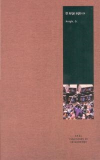 LARGO SIGLO XX, EL | 9788446010005 | ARRIGHI, G. | Librería Castillón - Comprar libros online Aragón, Barbastro