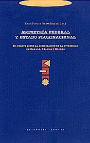 ASIMETRIA FEDERAL Y ESTADO PLURINACIONAL | 9788481643350 | FOSSAS, ENRIC | Librería Castillón - Comprar libros online Aragón, Barbastro