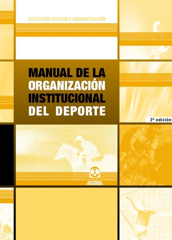 MANUAL DE LA ORGANIZACION INSTITUCIONAL DEL DEPORTE | 9788480194570 | BLANCI, EDUARDO | Librería Castillón - Comprar libros online Aragón, Barbastro