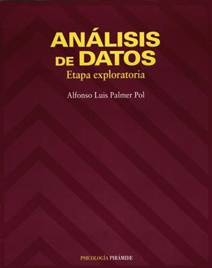 ANALISIS DE DATOS | 9788436813395 | PALMER POL, ALFONSO LUIS | Librería Castillón - Comprar libros online Aragón, Barbastro