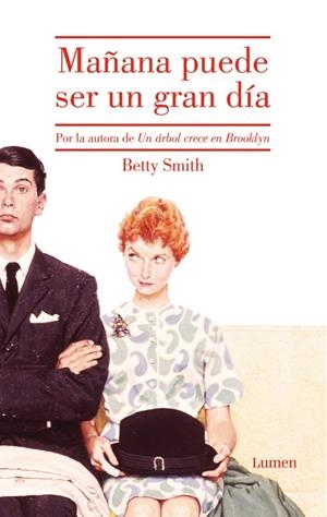 Mañana puede ser un gran día | 9788426402004 | Betty Smith | Librería Castillón - Comprar libros online Aragón, Barbastro