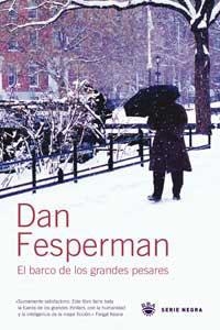 BARCO DE LOS GRANDES PESARES, EL | 9788478711475 | FESPERMAN, DAN | Librería Castillón - Comprar libros online Aragón, Barbastro
