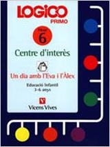 LOGICO PRIMO 6 UN DIA AMB L'EVA I L'ALEX | 9788431643072 | VARIS | Librería Castillón - Comprar libros online Aragón, Barbastro