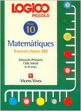 LOGICO PICCOLO MATEMATIQUES 10 | 9788431647308 | VARIS | Librería Castillón - Comprar libros online Aragón, Barbastro