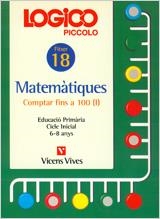 LOGICO PICCOLO MATEMATIQUES 18 | 9788431647384 | VARIS | Librería Castillón - Comprar libros online Aragón, Barbastro