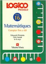 LOGICO PICCOLO MATEMATIQUES 16 | 9788431647360 | VARIS | Librería Castillón - Comprar libros online Aragón, Barbastro